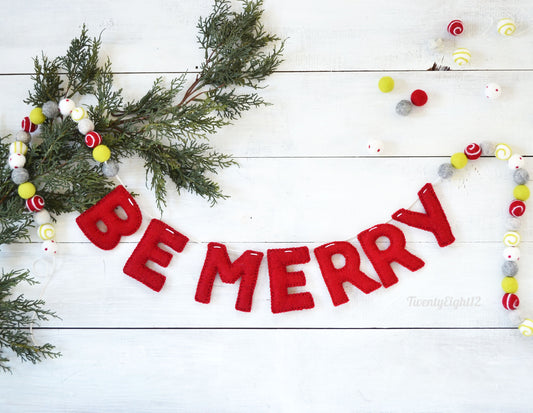 Christmas Felt Banner - BE MERRY